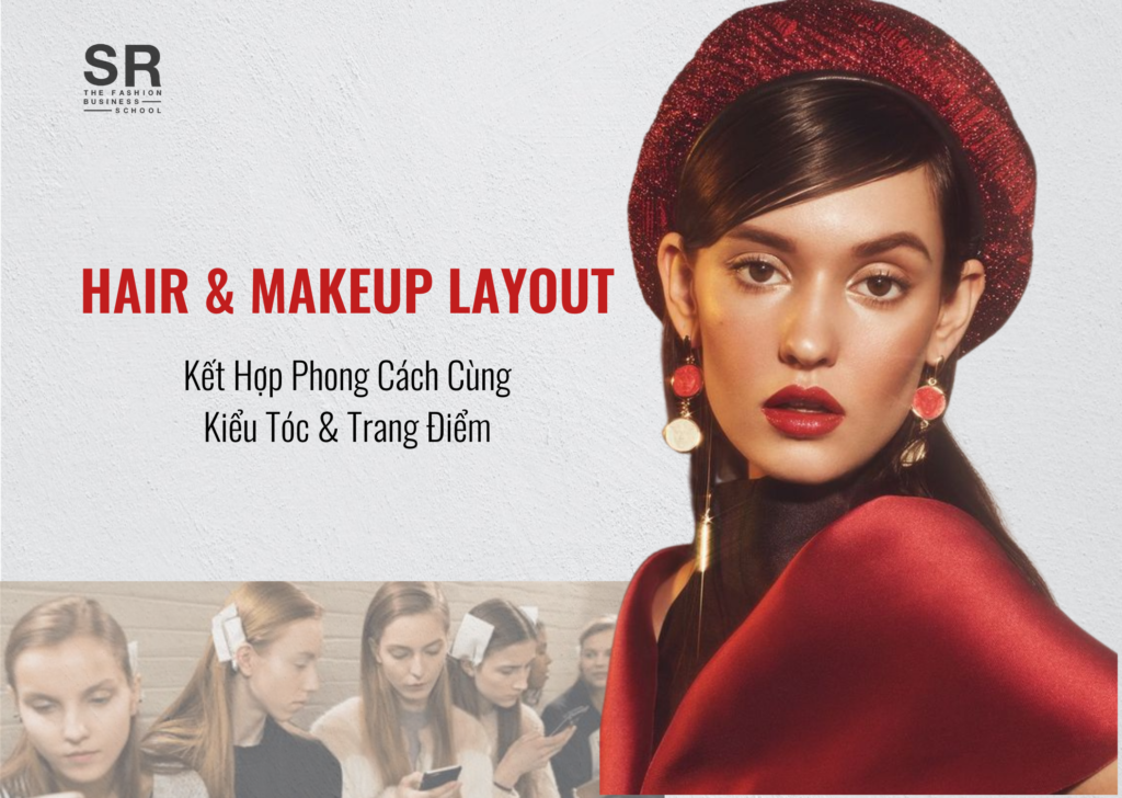 Hair & makeup layout - SR Fashion Business School